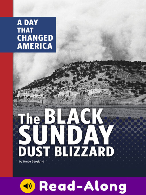 Title details for The Black Sunday Dust Blizzard by Bruce Berglund - Available
